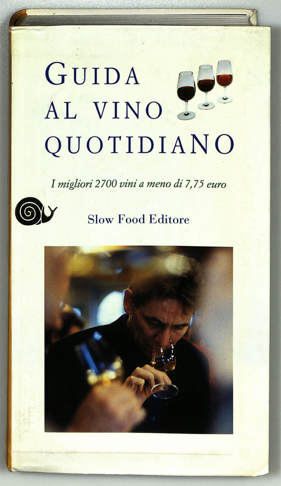 EBOND Guida Al Vino Quotidiano Slow Food Editore 2001 Libro LI024950