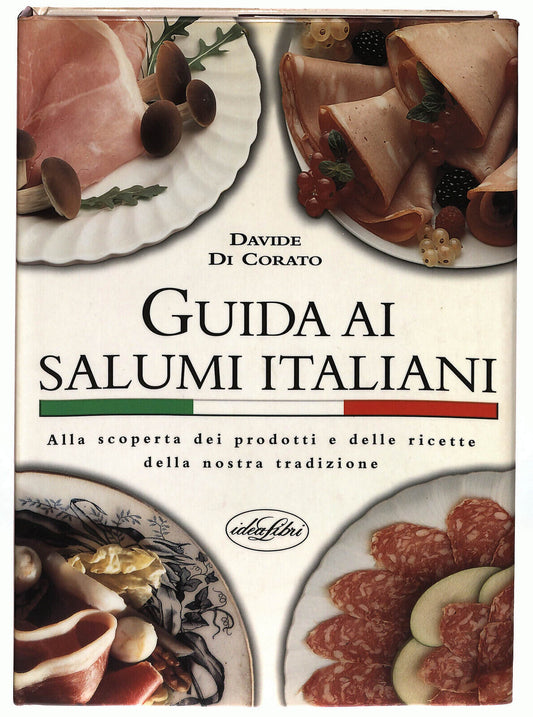 EBOND Guida Ai Salumi Italiani Di Davide Di Corato 2001 Libro LI024953