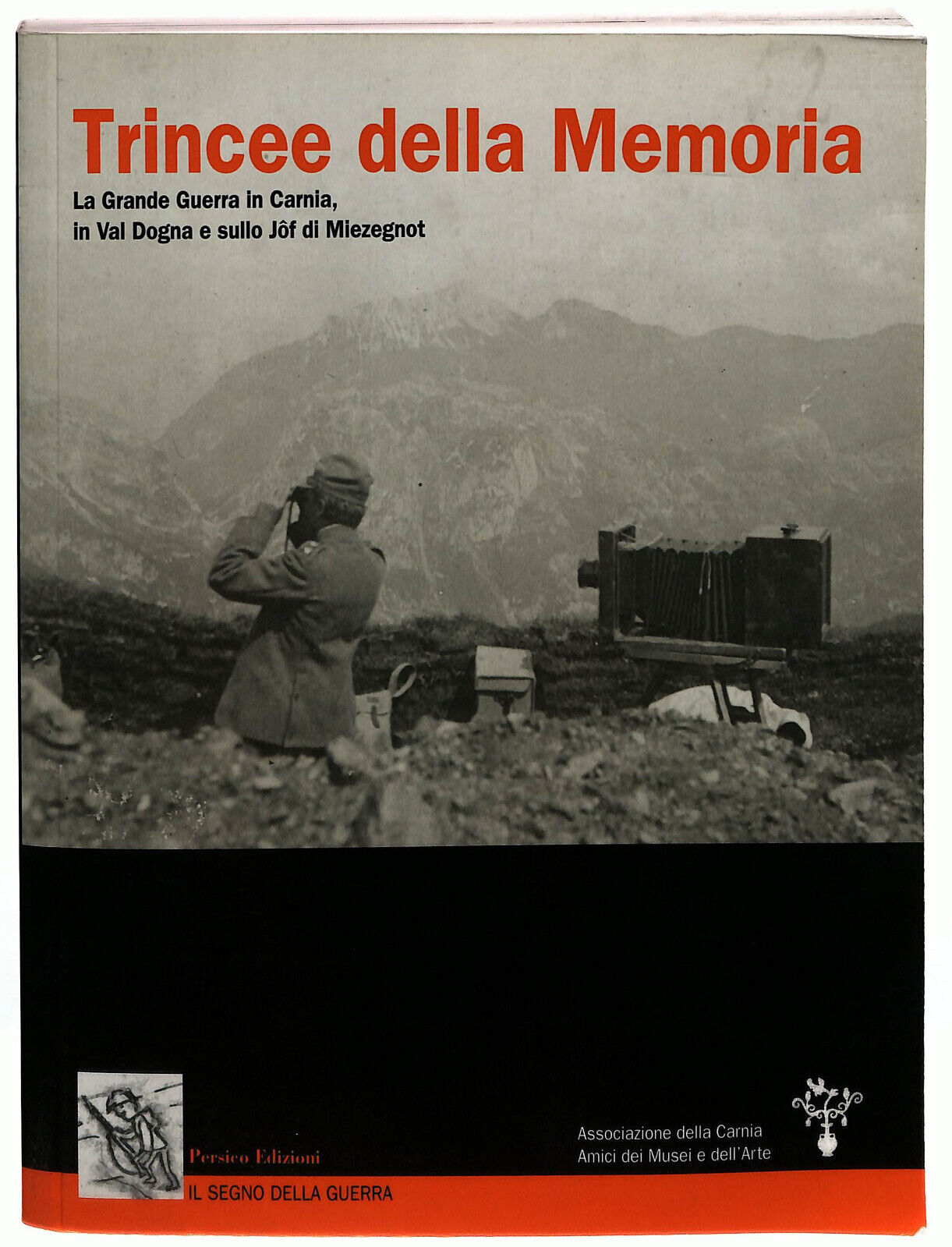 EBOND Trincee Della Memoria Di Lucio Fabi Edizioni Persico Libro LI024961