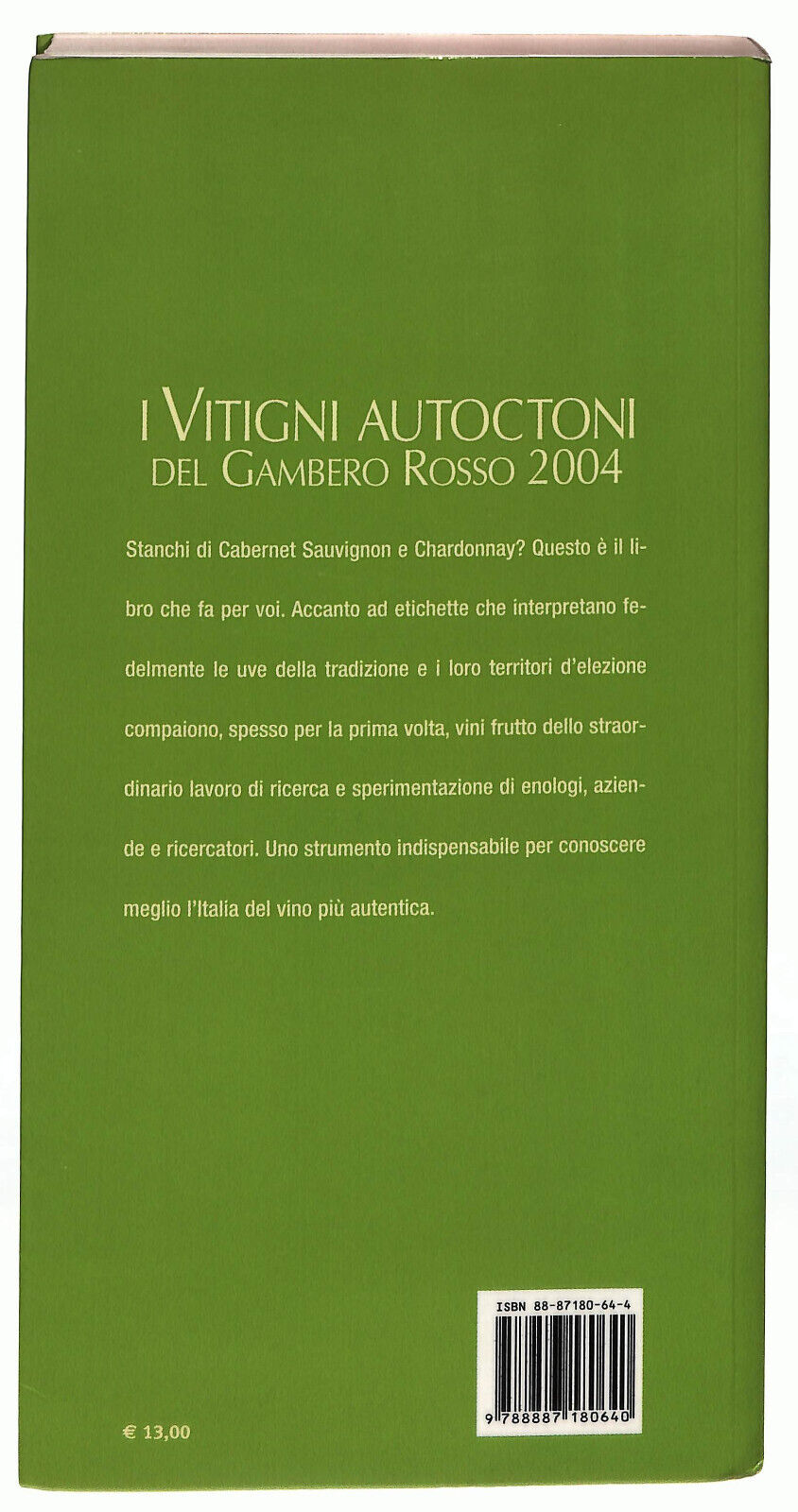 EBOND I Vitigni Autoctoni Del Gambero Rosso 2004 Libro LI024965