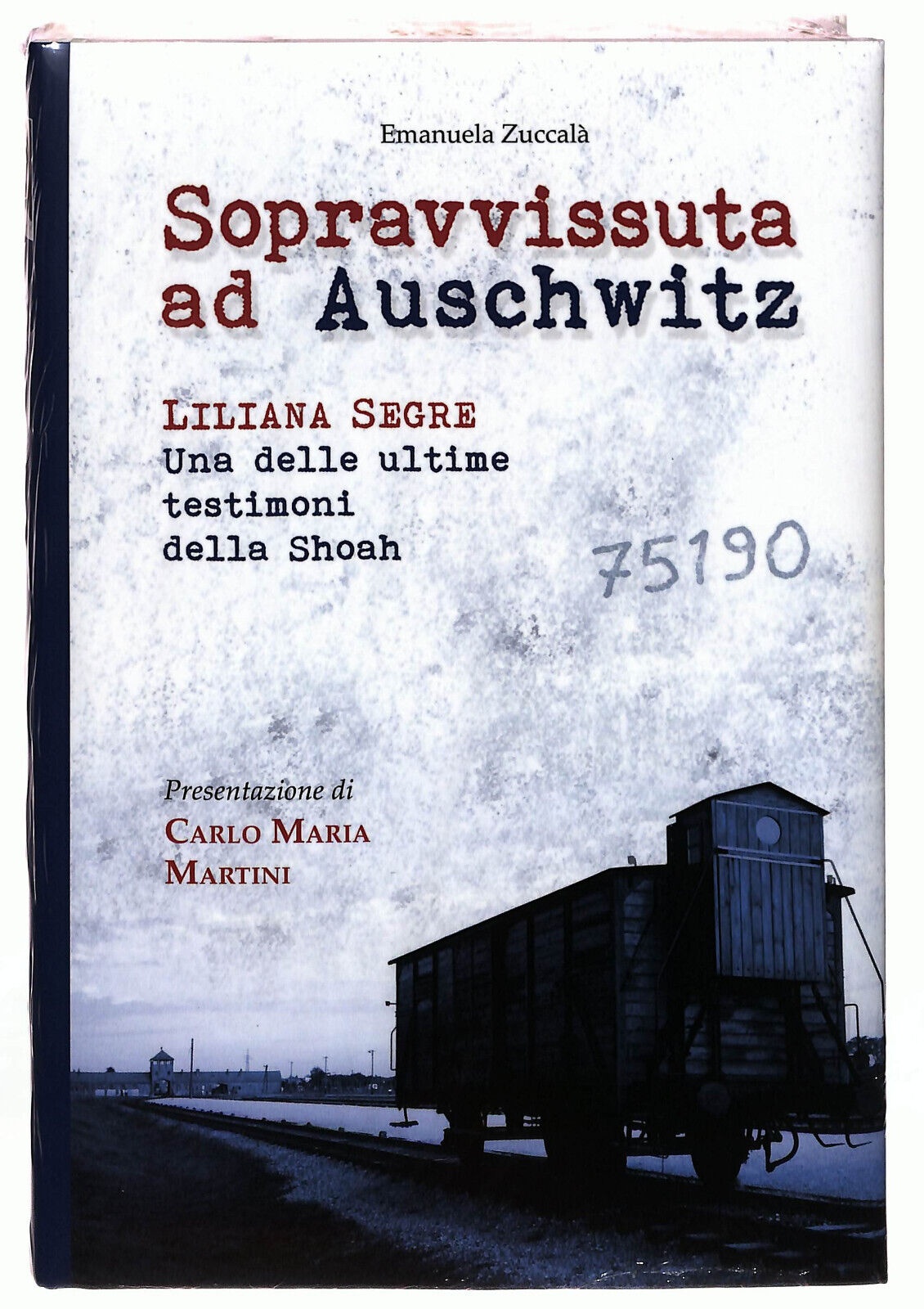 EBOND Sopravvissuta Ad Auschwitz Di Emanuela Zuccala Libro LI025010