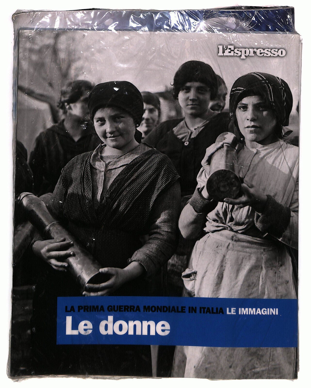 EBOND L'espresso La Prima Guerra Mondiale In Italia n 8 Le Donne Libro LI025051