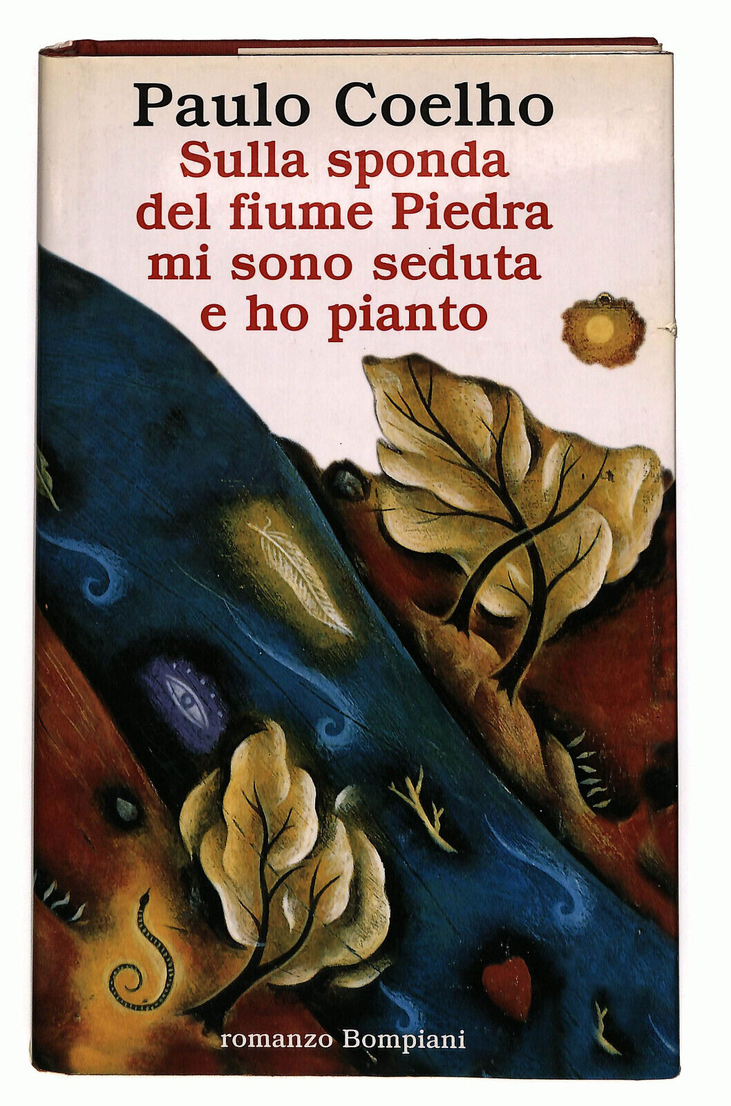 EBOND Sulla Sponda Del Fiume Piedra Mi Sono Seduta e Ho Pianto Libro LI025062