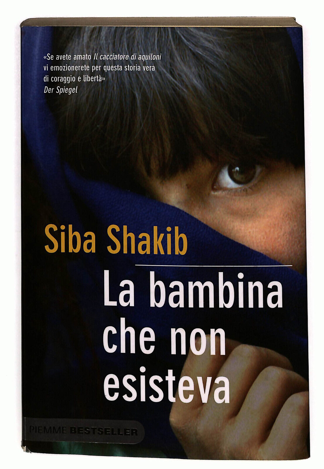 EBOND La Bambina Che Non Esisteva Di Siba Shakib Libro LI025063