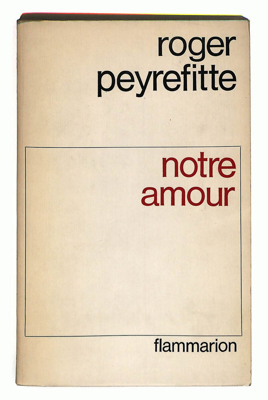 EBOND Notre Amour Di Roger Peyrefitte Libro LI025153