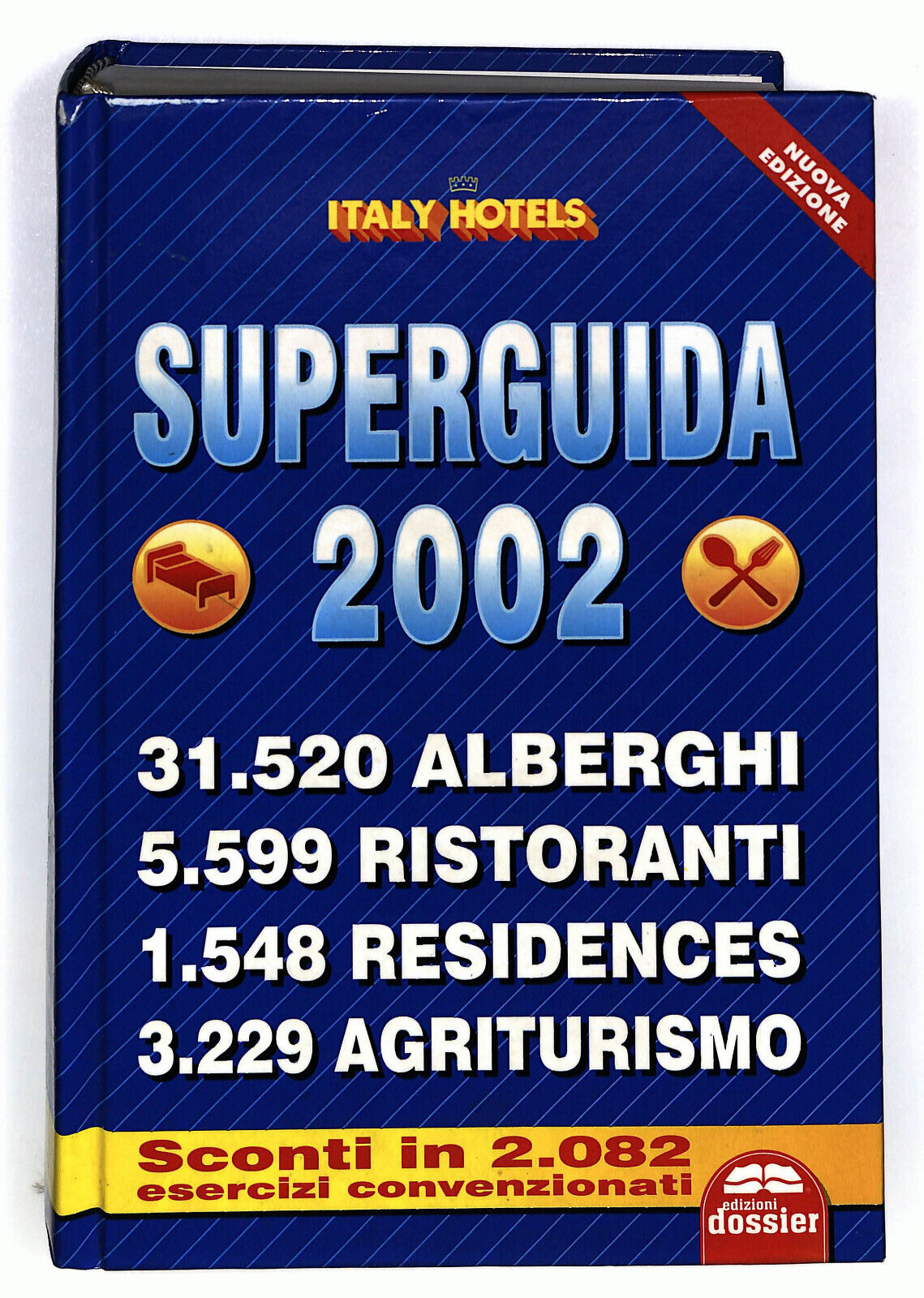 EBOND Superguida 2002 Italy Hotels Edizioni Dossier Libro LI025156