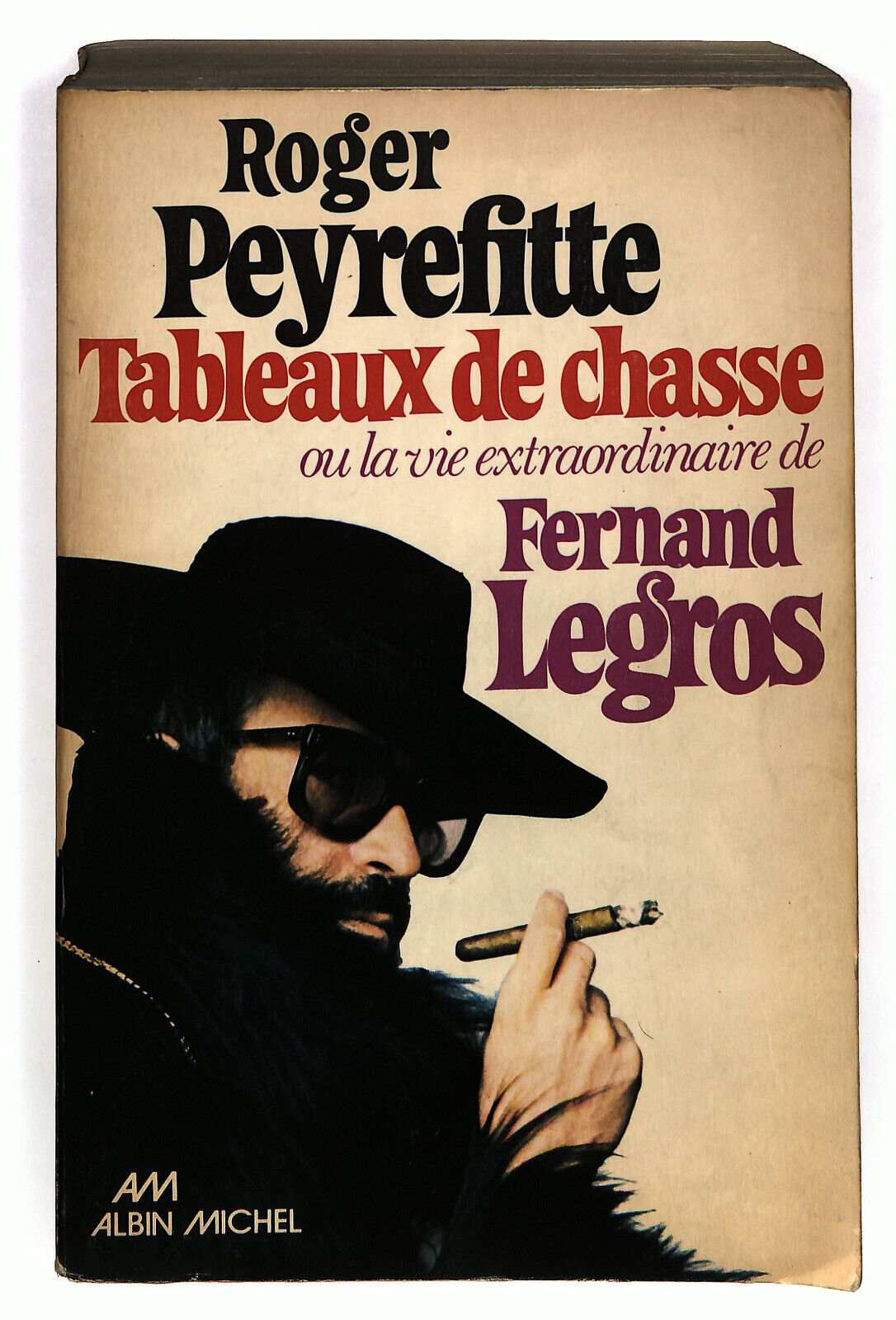 EBOND Tableaux De Chasse Di Roger Peyrefitte Albin Michel 1976 Libro LI025157