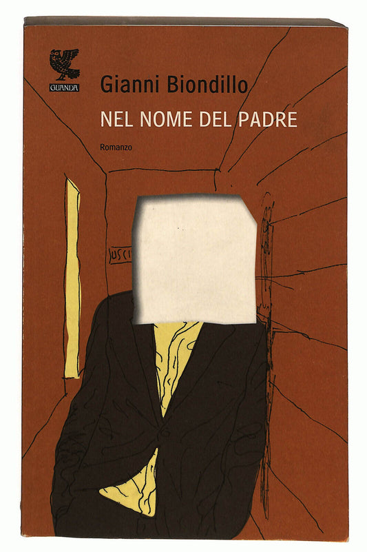 EBOND Nel Nome Del Padre Di Gianni Biondillo Libro LI025253