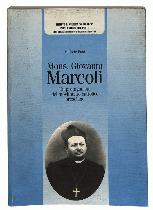 EBOND Mons. Giovanni Marcoli Di Michele Busi Libro LI025302