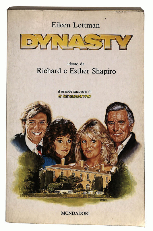 EBOND Dinasty Di Eileen Lottman Mondadori 1983 Libro LI025306