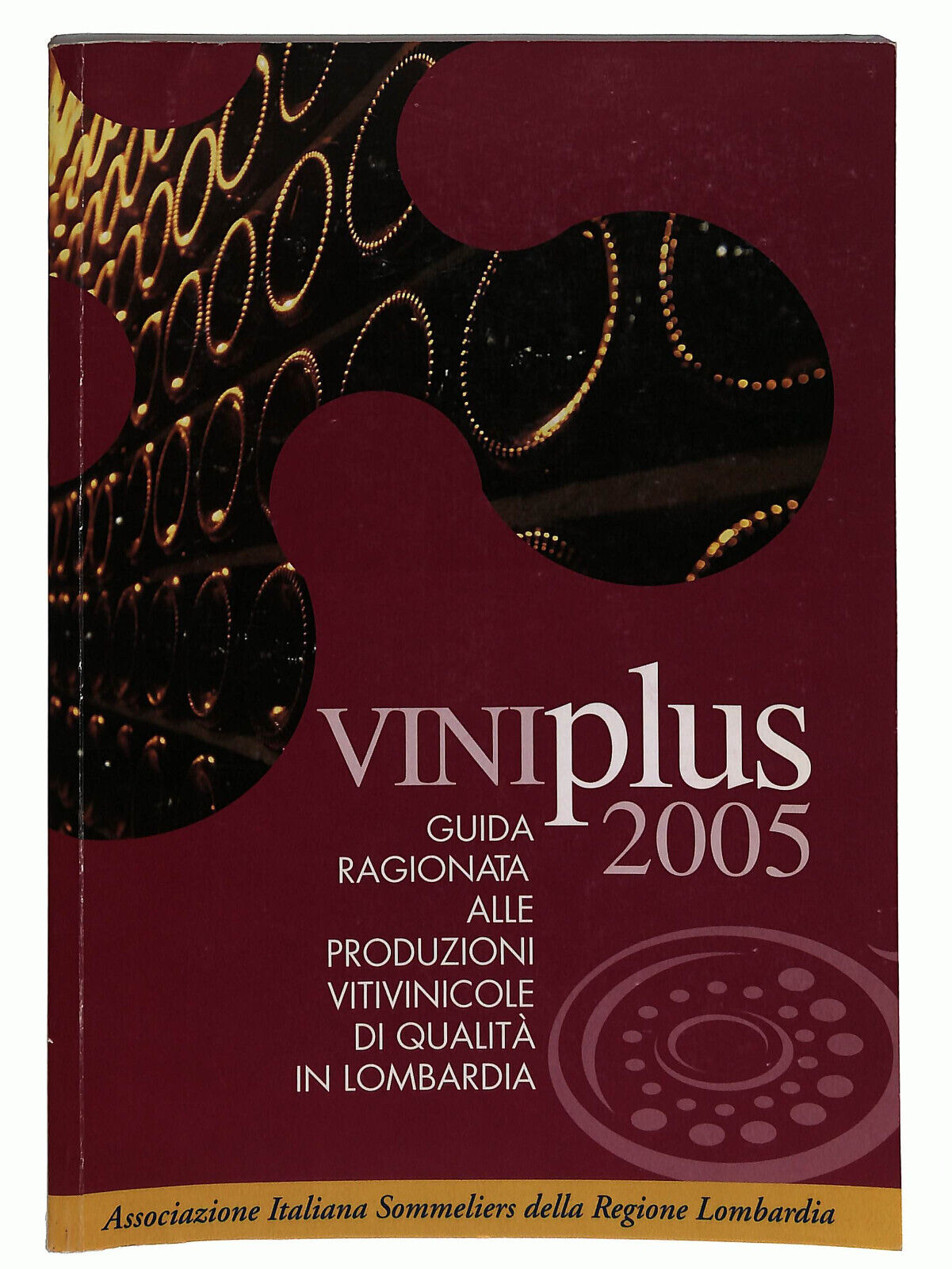 EBOND Viniplus 2005 Sommeliers Lombardia Libro LI025352