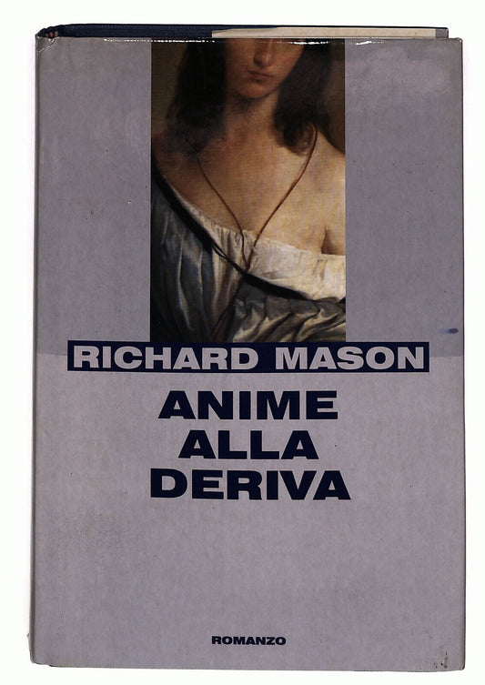 EBOND Anime Alla Deriva Di Richard Mason Mondolibri 2000 Libro LI025405