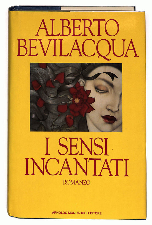 EBOND I Sensi Incantati Di Alberto Bevilacqua Mondadori 1992 Libro LI025406