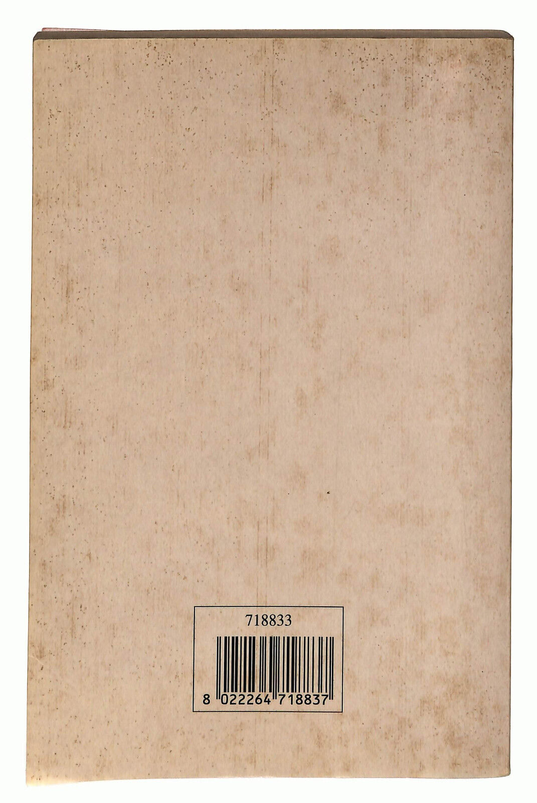 EBOND Anche Le Formiche Nel Loro Piccolo S'incazzano 2002 Libro LI025407