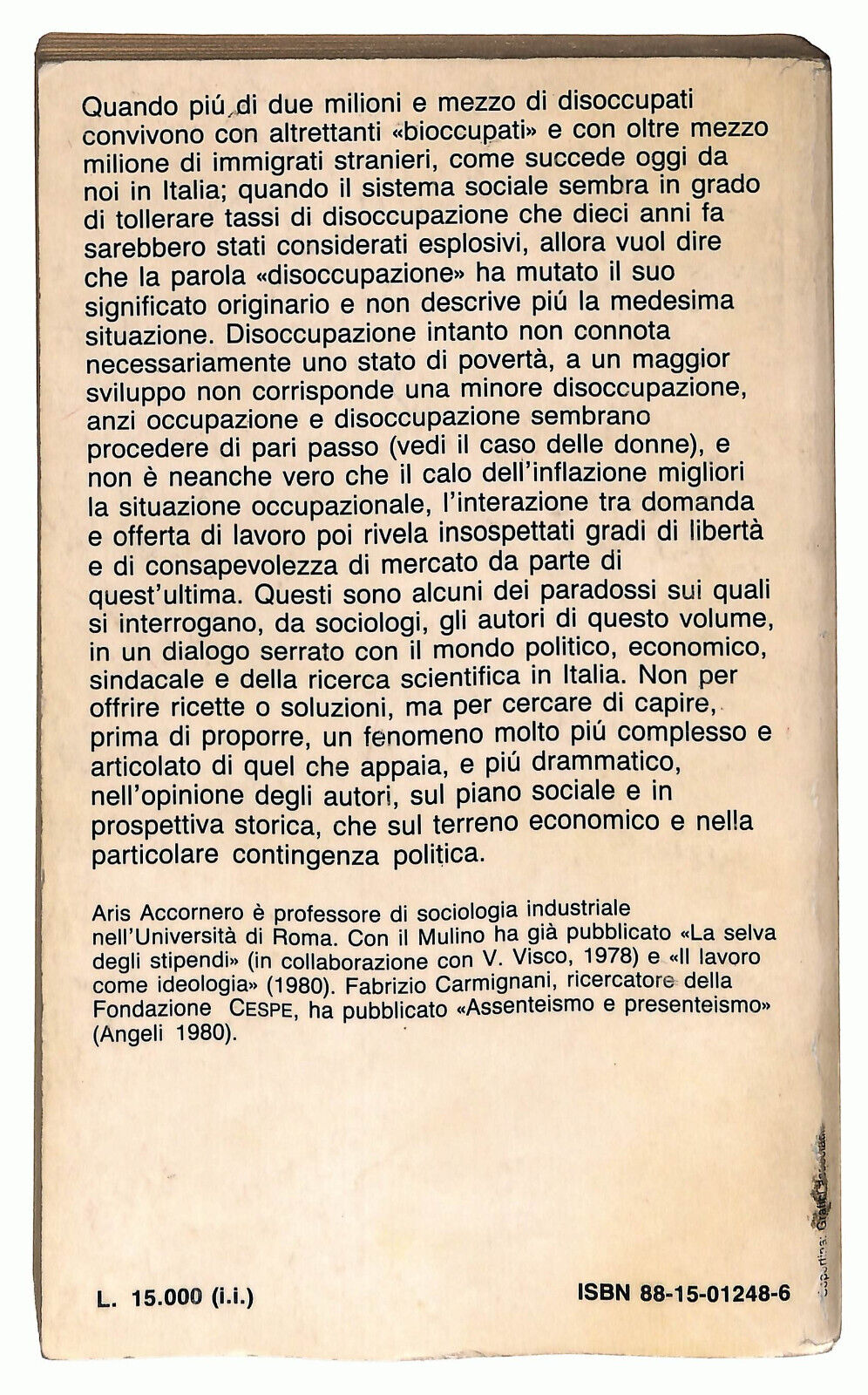 EBOND I Paradossi Della Disoccupazione Di A Accomero F Carmignani Libro LI025409