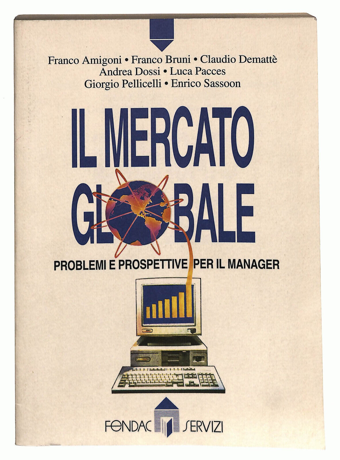 EBOND Il Mercato Globale Fendac Servizi Libro LI025457