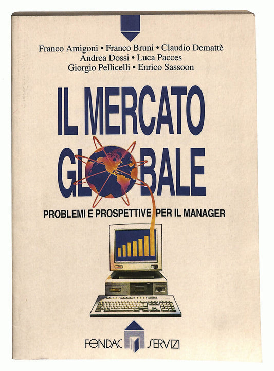 EBOND Il Mercato Globale Fendac Servizi Libro LI025457