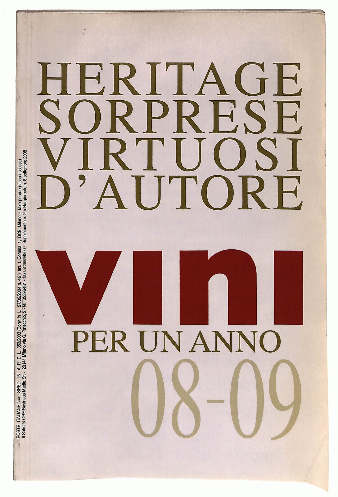 EBOND Vini Per Un Anno 08-09 Heritage Sorprese Virtuosi D'autore Libro LI025461