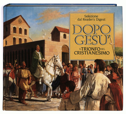 EBOND Dopo Gesu Il Trionfo Del Cristianesimo Reader's Digest Libro LI025465