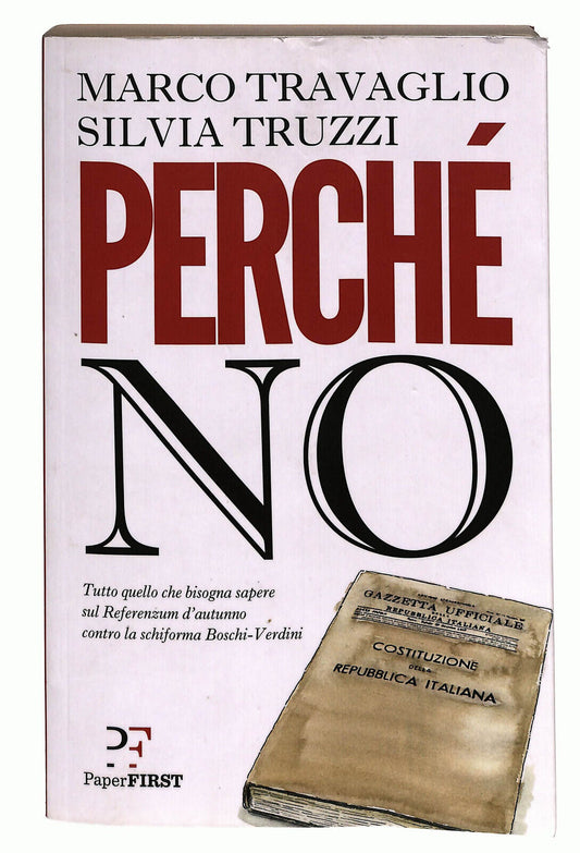 EBOND Perche No Di M. Travaglio e S. Truzzi Libro LI025505