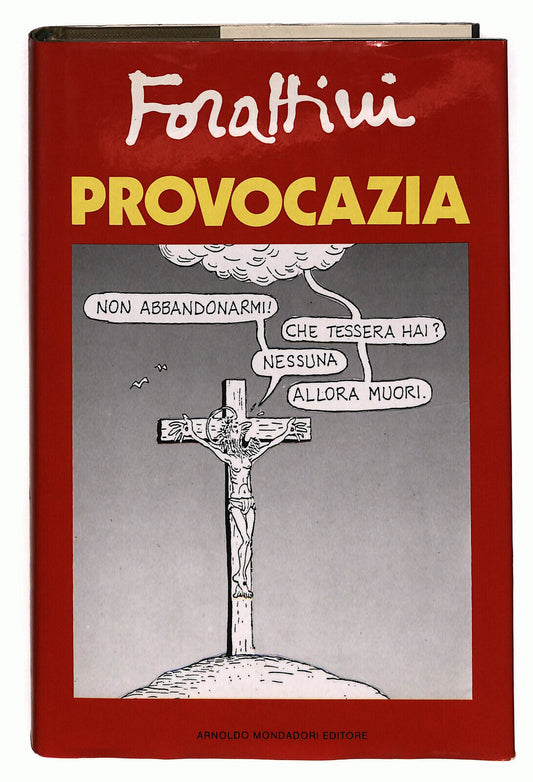 EBOND Provocazia Di Giorgio Forattini Mondadori 1986 Libro LI025511