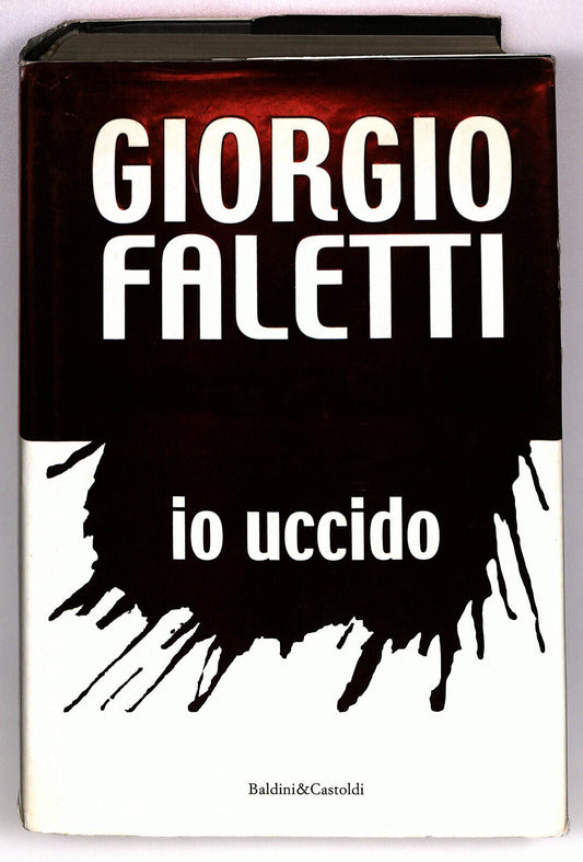 EBOND Io Uccido Di Giorgio Faletti Libro LI025555