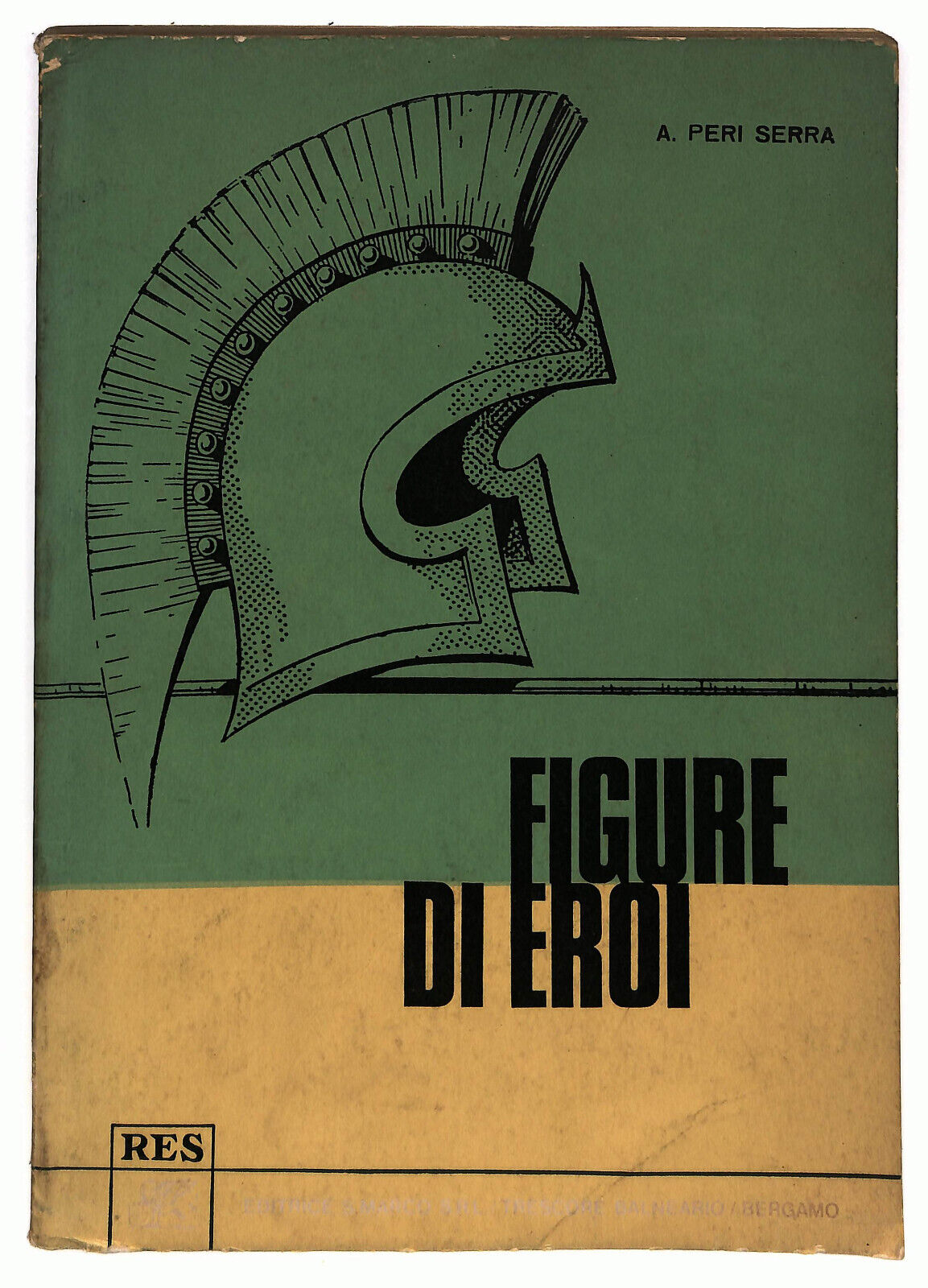 EBOND Figure Di Eroi Di A. Peri Serra Libro LI025561