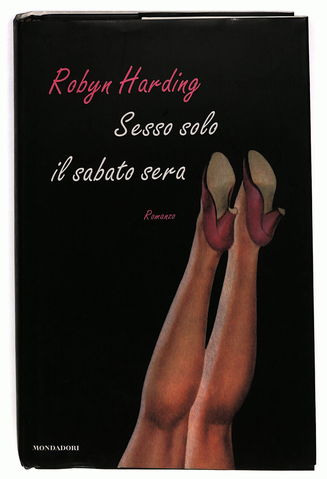 EBOND Sesso Solo Il Sabto Sera Di Robyn Harding Libro LI025601