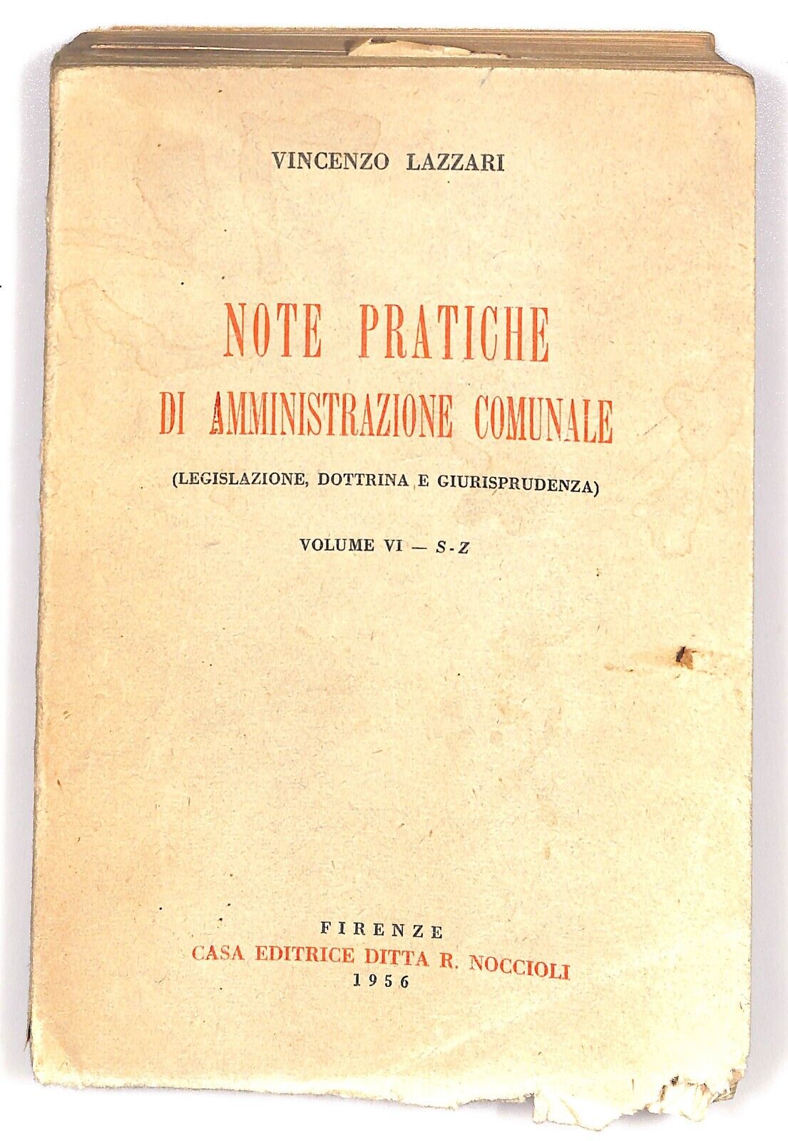 EBOND Note Pratiche Di Amministrazione Comunale Volume Vi S-z Libro LI025652