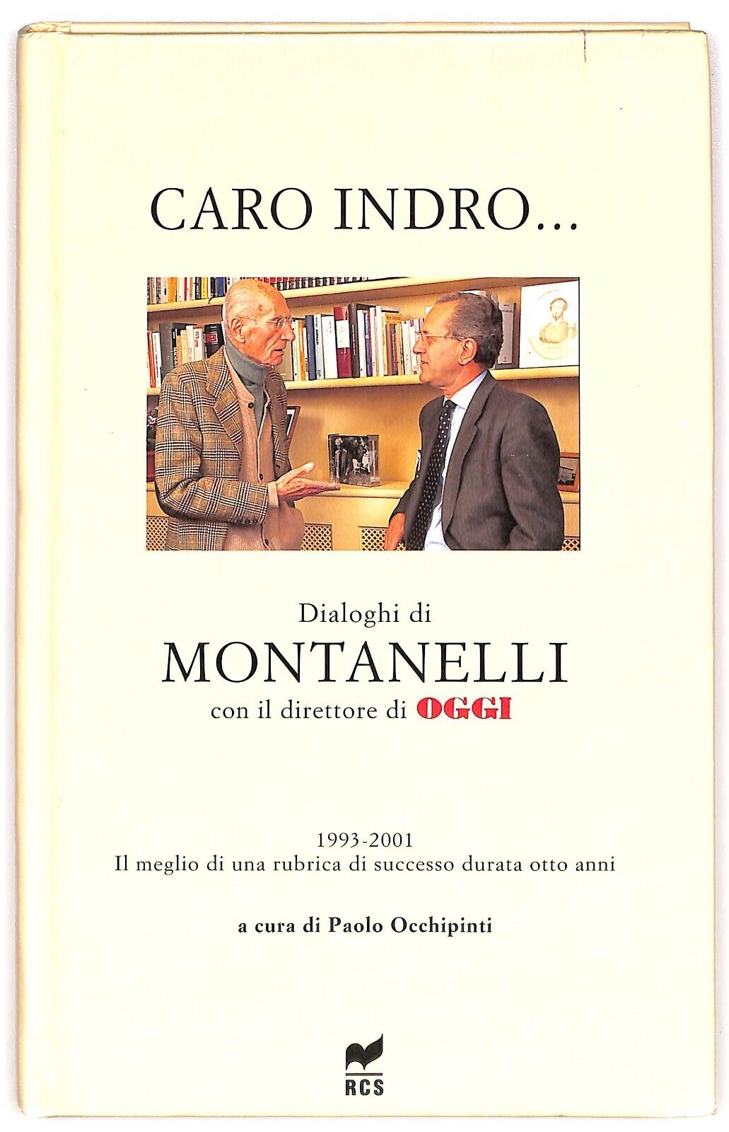 EBOND Caro Indro...1993-2001 Il Meglio Di Una Rubrica Libro LI025653