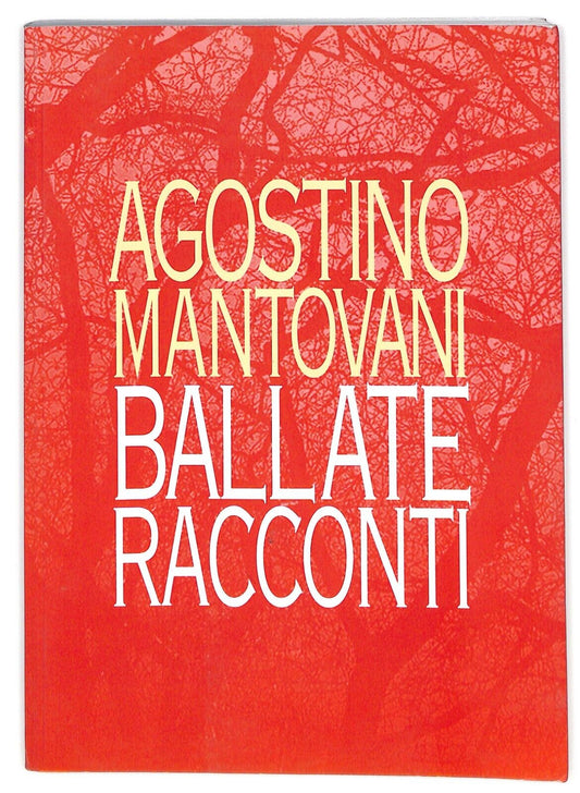 EBOND Ballate Racconti Agostino Mantovani Libro LI025657