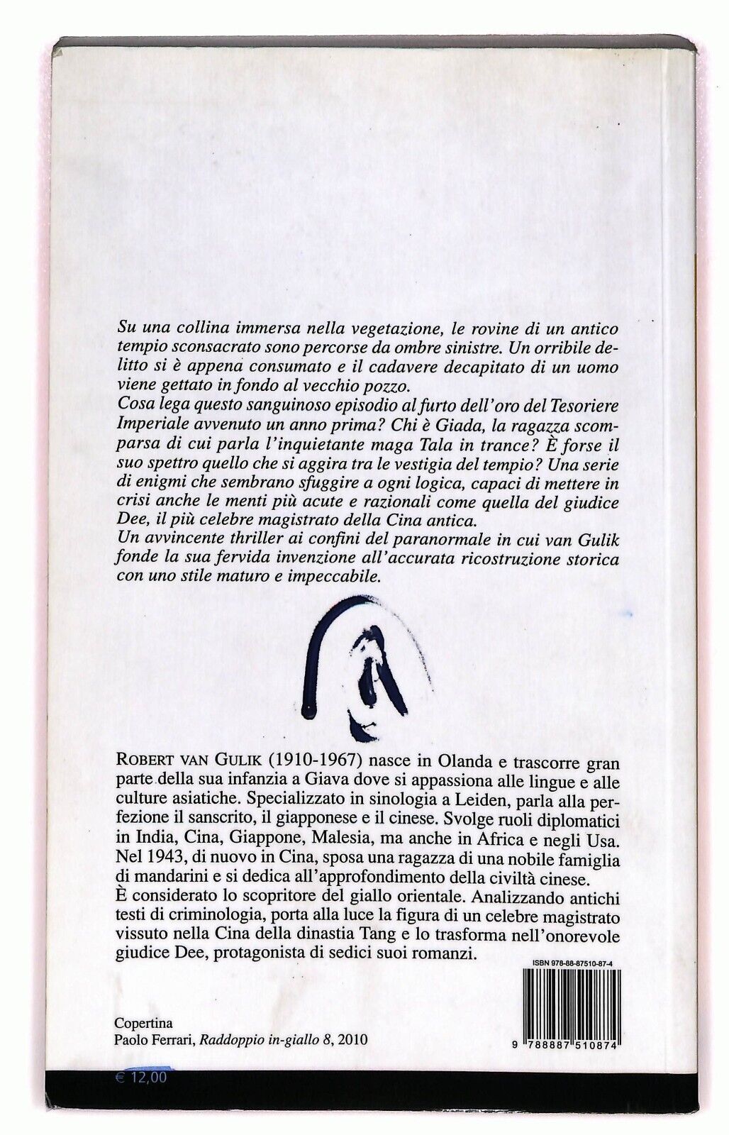 EBOND Il Fantasma Del Tempio. I Casi Del Giudice Dee Libro LI025662