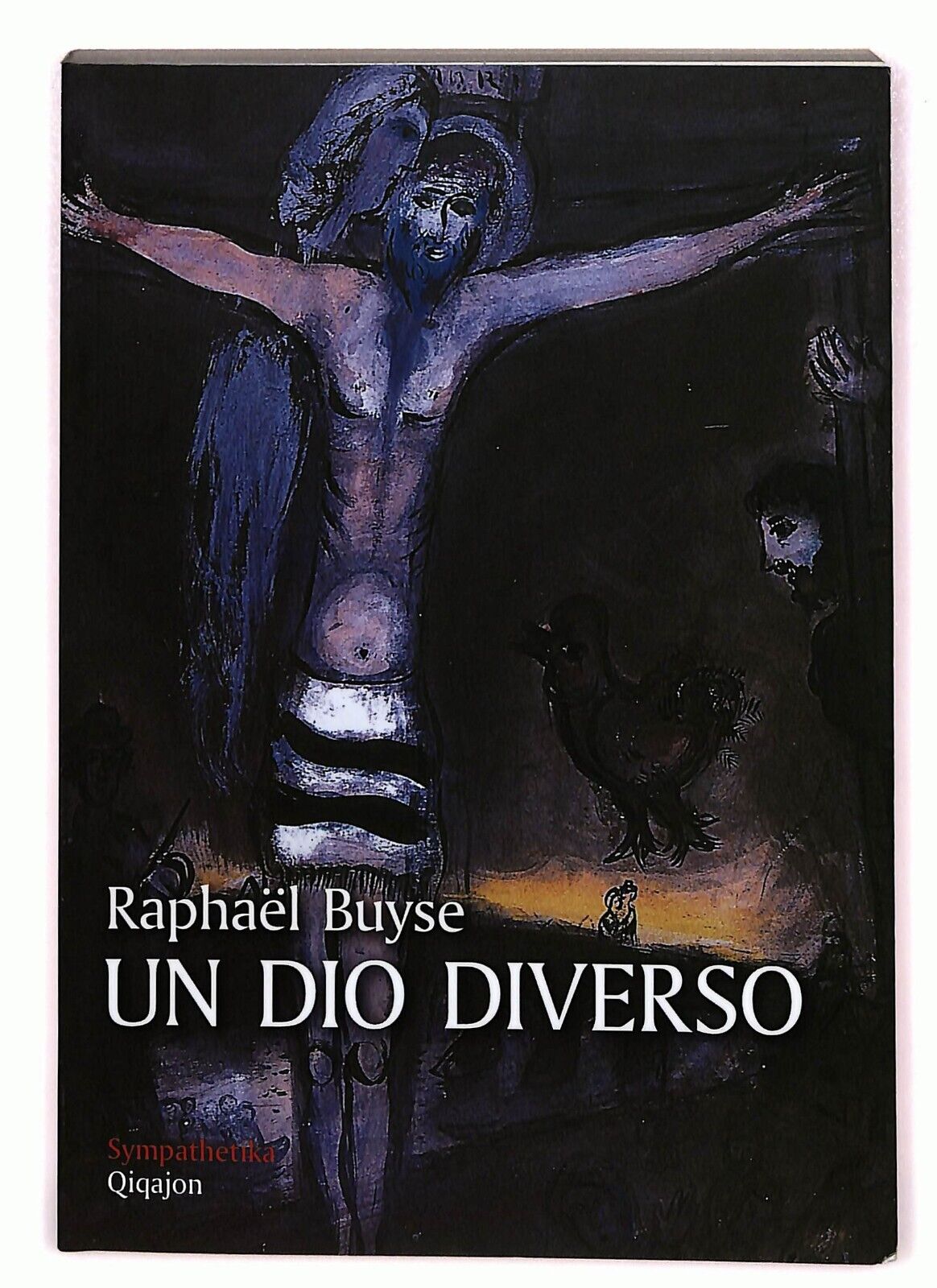 EBOND Un Dio Diverso Di Raphael Buyse Libro LI025664