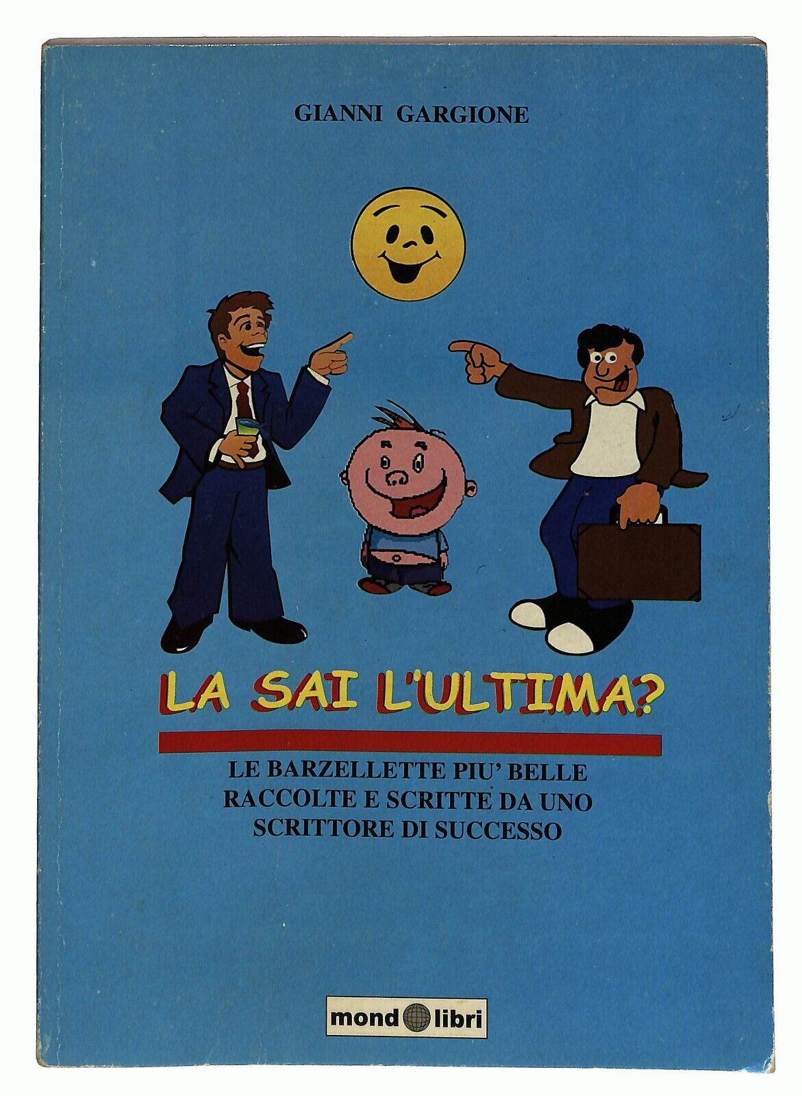 EBOND La Sai L'ultima? Barzellette Gianni Gargione Libro LI025808