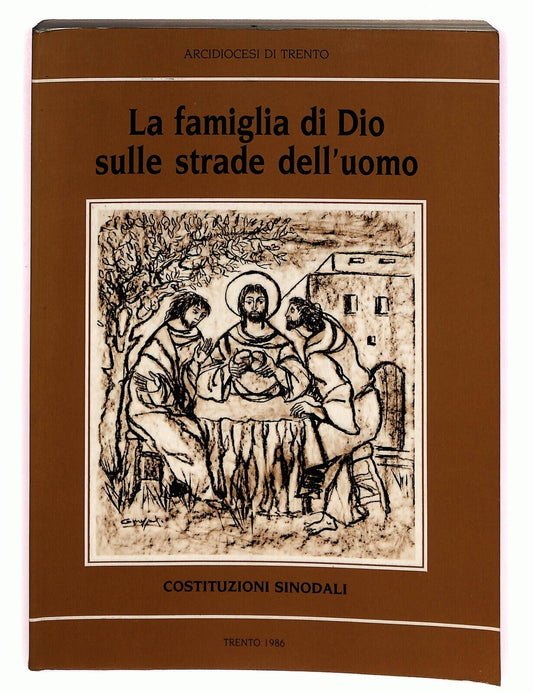 EBOND La Famiglia Di Dio Sulle Strade Dell'uomo 1986 Libro LI025862