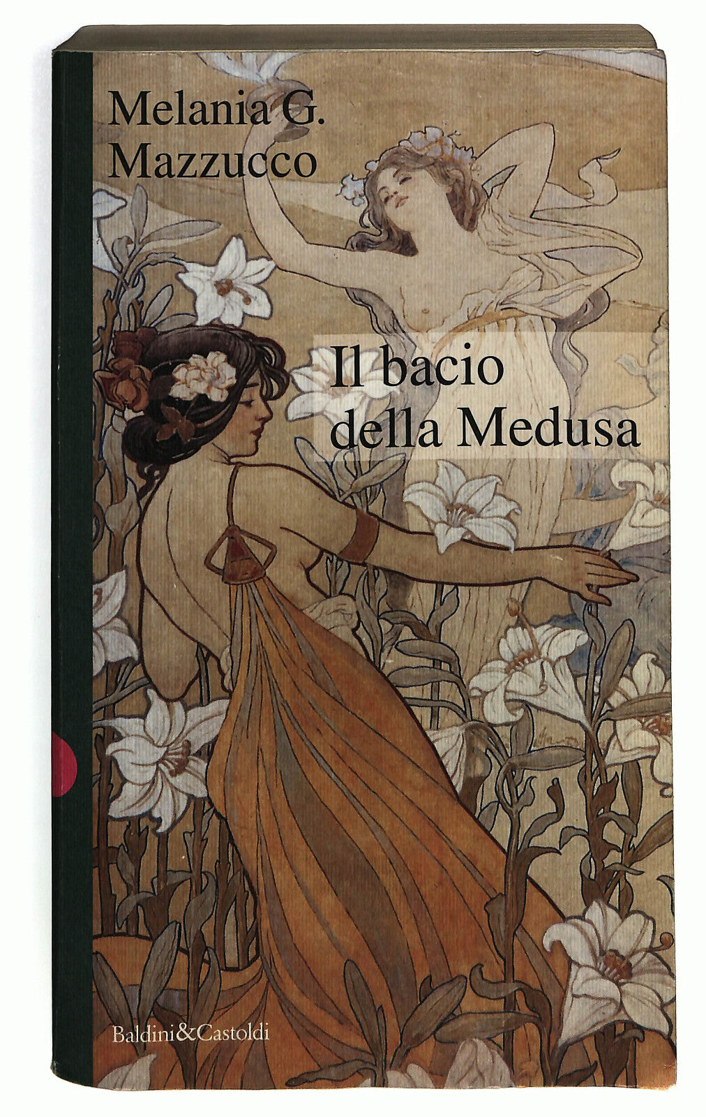 EBOND Il Bacio Della Medusa Di Melania G. Mazzucco Libro LI025953