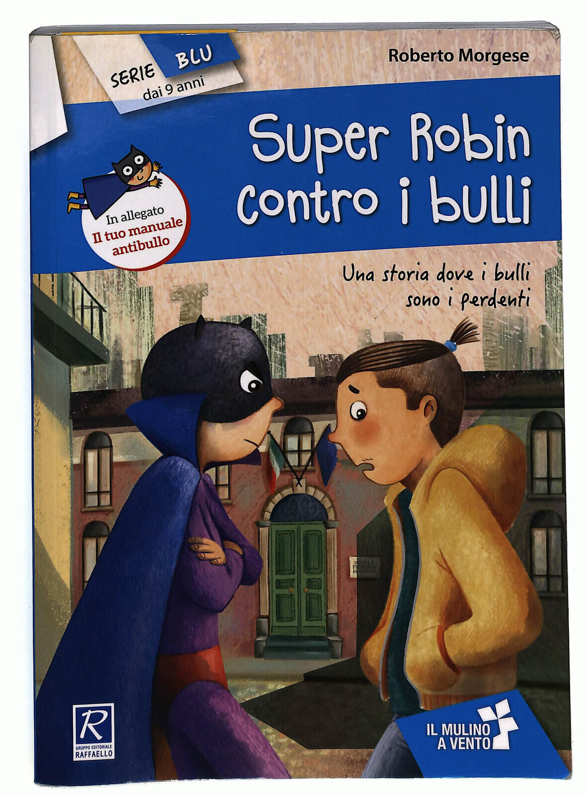 EBOND Super Robin Contro i Bulli Di Roberto Morgese Libro LI025956