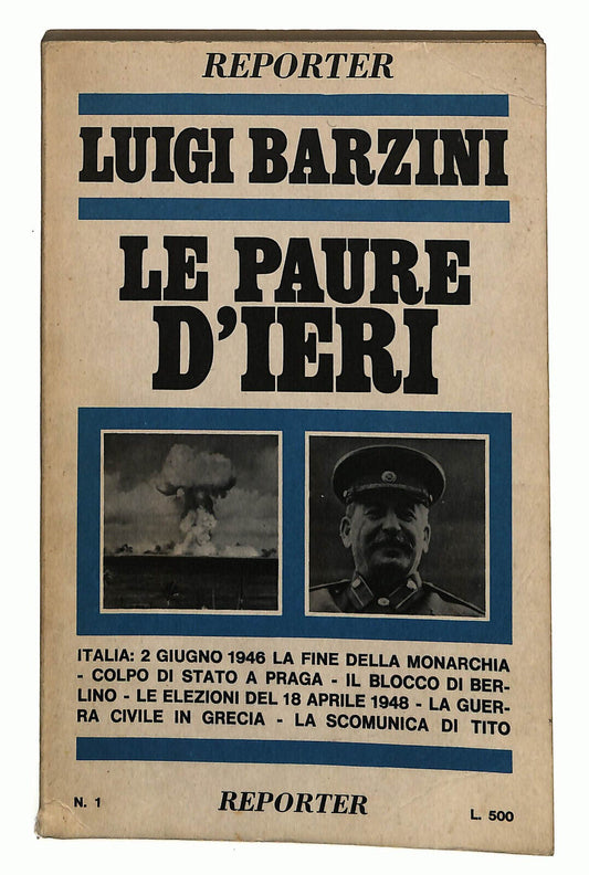 EBOND Le Paure D'ieri Di Luigi Barzini Reporter N. 1 Libro LI025959