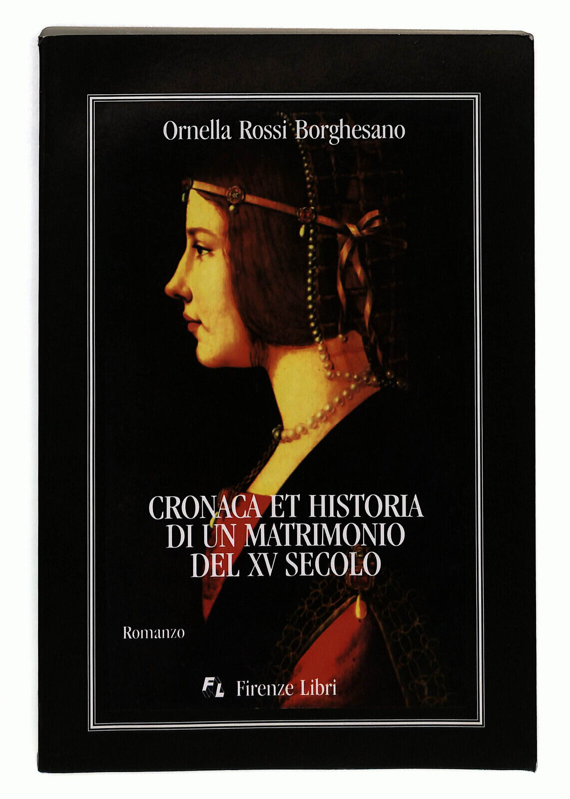 EBOND Cronaca Et Historia Di Un Matrimonio Del Xv Secolo Libro LI026002