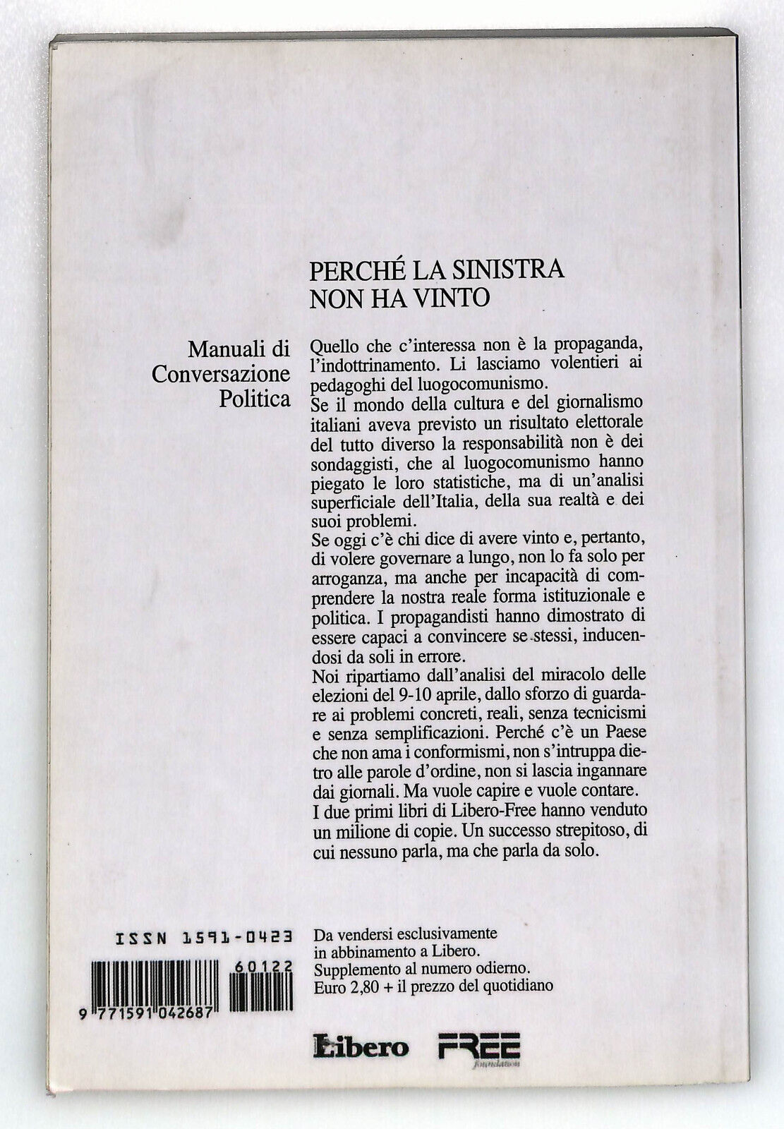 EBOND Perche La Sinistra Non Ha Vinto Di V. Feltri e B. Brunetta Libro LI026054