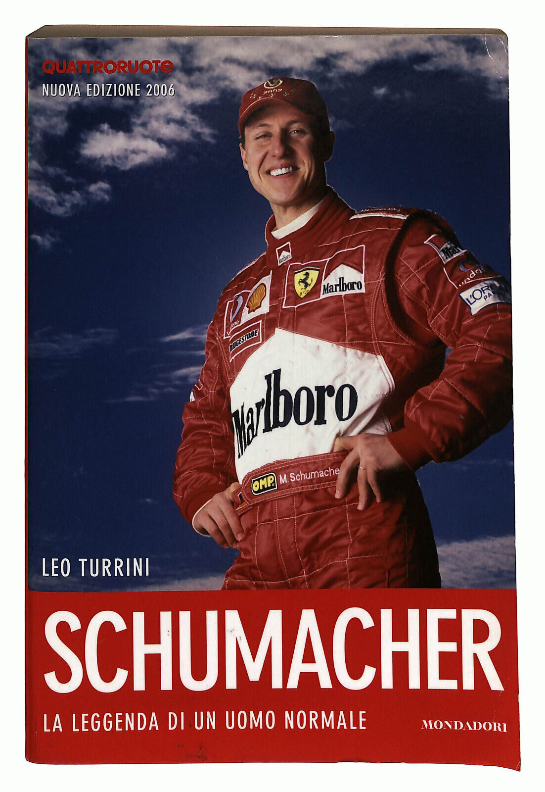 EBOND Schumacher La Leggenda Di Un Uomo Normale Di Leo Turrini Libro LI026055