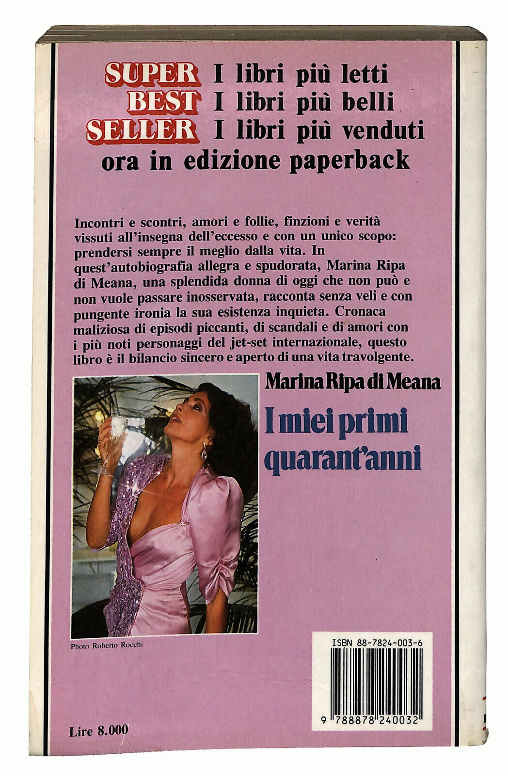 EBOND I Miei Primi Quarant'anni Di Marina Ripa Di Meana Libro LI026063