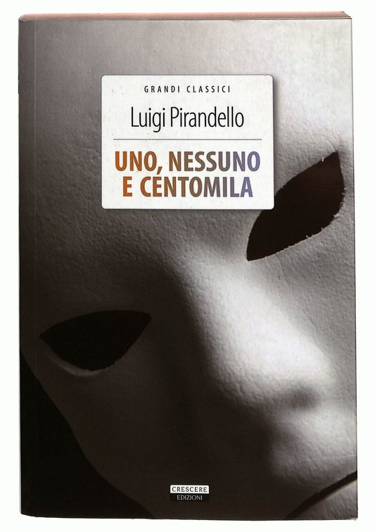 EBOND Uno, Nessuno e Centomila. Ediz. Integrale Libro LI026110