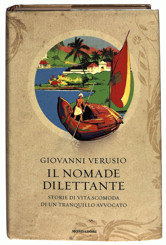 EBOND Il Nomade Dilettante. Storie Di Vita Scomoda... Libro LI026112