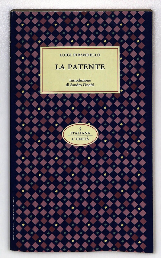 EBOND La Patente Pirandello L'unita 1993 Libro LI026151