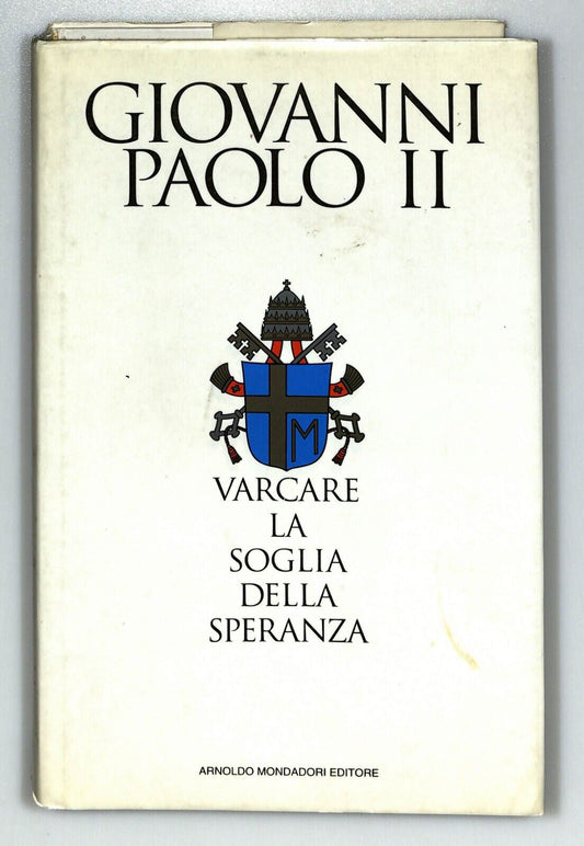 EBOND Varcare La Soglia Della Speranza Libro LI026154