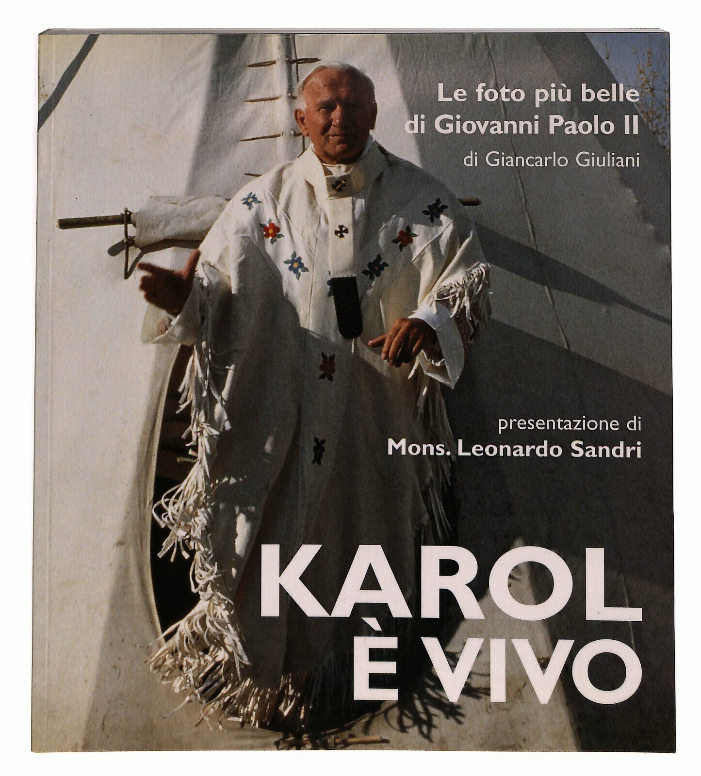 EBOND Karol e Vivo Le Foto Piu Belle Di Giovanni Paolo Ii Libro LI026406