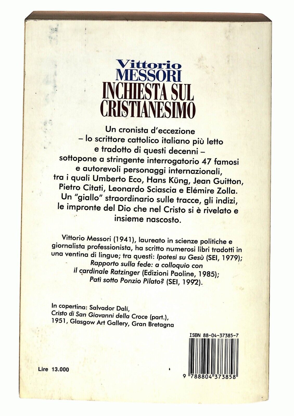 EBOND Inchiesta Sul Cristianesimo. Sulle Tracce Di Un Dio 1993 Libro LI026458