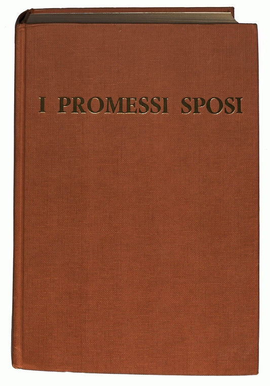 EBOND I Promessi Sposi Alessandro Manzoni Edit. G. D'anna 1973 Libro LI026463