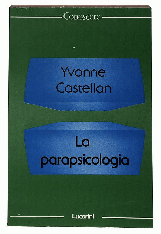 EBOND La Parapsicologia Yvonne Castellan 1987 Libro LI026465